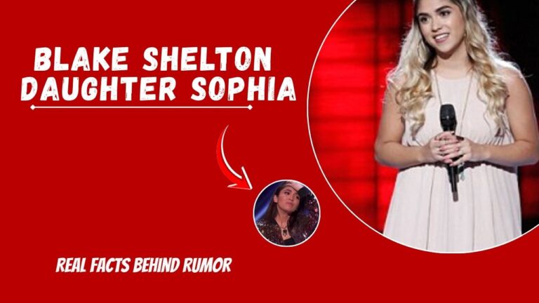 Blake Shelton Daughter Sophia