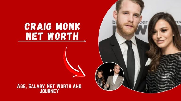 Craig Monk net worth