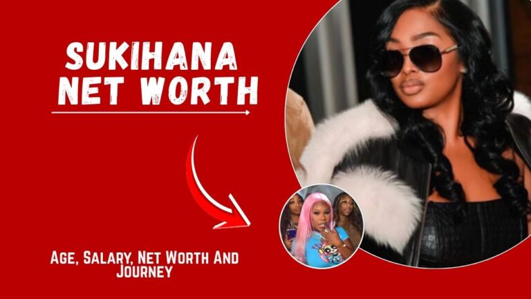 Sukihana Net Worth