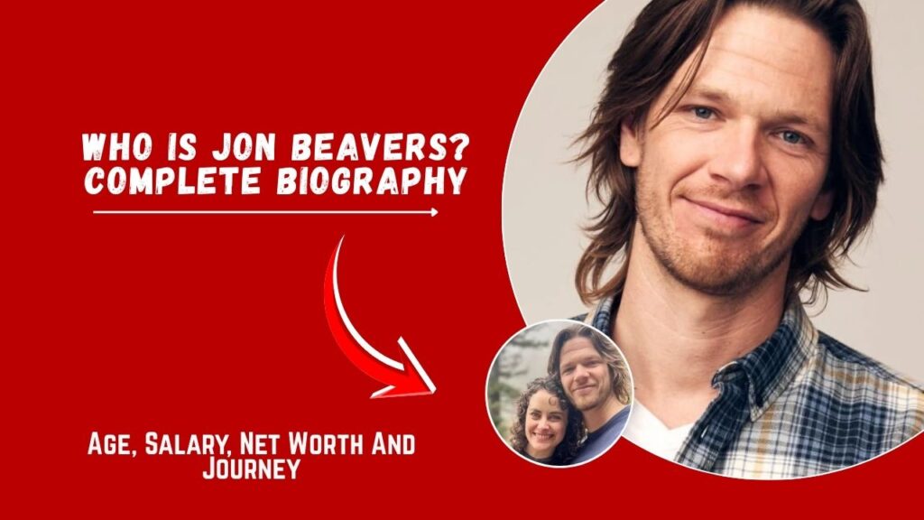 Who Is Jon Beavers? Complete Biography